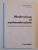 MODERNISM SI ANTIMODERNISM , NOI PERSPECTIVE INTERDISCIPLINARE de SORIN ANTOHI , 2008