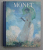 MONET , presentazione di ROBERTO TASSI , 2003, TEXT IN LIMBA ITALIANA