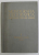 MONOGRAFIA GEOGRAFICA A REPUBLICII POPULARE ROMANE , VOLUMUL I - GEOGRAFIA FIZICA - ANEXE , 1960