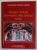 MONOGRAFIA MANASTIRII '' ACOPERAMANTUL MAICII DOMNULUI '' FLORESTI de STAVROFORA TEODORA CAMPAN , 2004