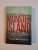 MONSTER ISLAND , A ZOMBIE NOVEL de DAVID WELLINGTON 2006