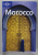MOROCCO , GHID LONELY PLANET IN LIMBA ENGLEZA , by PAUL CLAMMER ..PAUL STILES , 2009