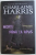 MORTI  PANA LA APUS , SERIA  " VAMPIRII SUDULUI " , VOLUMUL I de CHARLAINE HARRIS , 2010