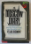 MOSCOW DIARY , by VELJKO MICUNOVIC , ...MEMOIR ABOUT THE COMMUNIST WORLD WHEN KHRUSHCHEV RULED , 1980 , SEMNATA DE ACAD. COSTIN MURGESCU *