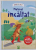 MOTANUL INCALTAT , text CAROLA VOM KESSEL , ilustratii MARIA SOLE MACCHIA, ANII '2000