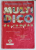 MULTIDICO DE ROMANA , 7 DICTIONARE IN 1 de FLORENTINA SERBANESCU si ZOITA GEACA , 2003 , PREZINTA URME DE UZURA