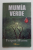 MUMIA VERDE de FERGUS HUME , 2004