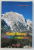 MUNTII BUCEGI  - DRUMETIE , ALPINISM , SCHI de WALTER KARGEL , 2000