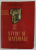 MUZEUL JUDETEAN TARGU - MURES , STUDII SI MATERIALE , VOLUMELE III - IV , COLEGAT , 1972
