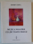 MUZICA NOASTRA CEA DE TOATE ZILELE de IOSIF SAVA , 1997 , DEDICATIE *