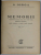 N. IORGA , MEMORII , INSEMNARI ZILNICE ( MAI 1917 - MARTIE 1920 ) , RZBOIUL NATIONAL , LUPTA PENTRU O NOUA VIATA POLITICA , VOLUMUL I , ANII '30
