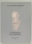 N. STEINHARDT , STUDIU MONOGRAFIC de FLORENTINA BUCUROIU , 2015