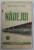 NADEJDI de GHEORGHE MUNTEANU si IOAN BUCUR , 1938
