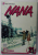 NANA , No. 21 , story and art by AI YAZAWA , 2022, BENZI DESENATE *, CONTINUT EXPLICIT ! 18 +!