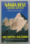NANDA  DEVI , EXPLORATION AND ASCENT by ERIC SHIPTON and H.W. TILMAN , 2000