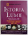 NATIONAL GEOGRAPHIC: ISTORIA LUMII, MARILE DESCOPERIRI GEOGRAFICE SI REVOLUTIA INDUSTRIALA 1455-1917, VOL. III de PATRICIA S. DANIELS,  STEPHEN G. HYSLOP , 2010