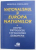 NATIONALISMUL SI EUROPA NATIUNILOR - DESPRE PATOLOGIA CIVILIZATIEI EUROPENE de MIRCEA CHELARU , 2018