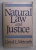NATURAL LAW AND JUSTICE by LLOYD L. WEINREB , 1987