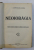 NEOIOBAGIA . STUDIU ECONOMICO-SOCIOLOGIC AL PROBLEMEI NOASTRE AGRARE de CONSTANTIN DOBROGEANU-GHEREA (1910)