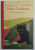 NERO CORLEONE , EINE KATZEN GESCHICHTE ( NERO CORLEONE , O POVESTE DESPRE PISICI ) von ELKE HEIDENREICH und QUINT BUCHHOLZ , TEXT IN LB. GERMANA , 2005