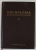 NEUROLOGIA , VOLUMUL I , sub redactia ACAD. A. KREINDLER , PARTEA I - ANATOMIA SISTEMULUI NERVOS , PARTEA A - II -A SEMIOLOGIA BOLILOR SISTEMULUI NERVOS , 1957
