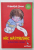 NIC NASTRUSNIC SI BLESTEMUL MUMIEI de FRANCESCA SIMON , ilustratii de TONY ROSS , 2021