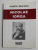 NICOLAE IORGA de PAMFIL SEICARU , 2001 , EDITIA A TREIA REVIZUITA , PREZINTA INSEMNARI CU PIXUL
