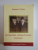 NICOLAE IORGA - NICOLAE TITULESCU , INTERFERENTE de GEORGE G. POTRA ,  2011 *DEDICATIE