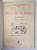 NICULAE FILIPESCU , INSEMNARI 1914 - 1916 de N. POLIZU MICSUNESTI , Bucuresti 1936