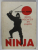 NINJA , ARTA SECRETA DE LUPTA de STEPHEN HAYES , 1990 *LIPSA FRAGMENT COPERTA SPATE ( VEZI FOTO )