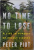 NO TIME TO LOSE - A LIFE IN PURSUIT OF DEADLY VIRUSES de PETER PIOT