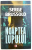NOAPTEA LUPULUI de SERGE BRUSSOLO, 2011