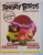 NOI AVENTURIANGRY BIRDS , BENZI DESENATE