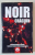 NOIR DE CRACIUN , POVESTIRI MISTERY SI THRILLER , reunite de TEODORA MATEI si BOGDAN HRIB , 2024
