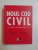 NOUL COD CIVIL , EDITIA A 3-A ACTUALIZATA LA 01.10.2014 de DAN LUPASCU , RADU RIZOIU... ,