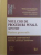 NOUL COD DE PROCEDURA PENALA ADNOTAT - PARTEA GENERALA  - ANALIZA COMPARATIVA , NOUTATI , EXPLICATII, COMENTARII de NICOLAE VOLONCIU...RADU GHEORGHE , 2014