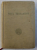 NOUL TESTAMENT AL DOMNULUI NOSTRU ISUS CRISTOS , EDITIA A II - A REVIZUITA DE PARINTII FRANCISCANI , 1959