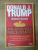 NU RENUNTA NICIODATA ! de DONALD J. TRUMP , MEREDITH MCIVER , 2010
