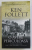 O AVERE PERICULOASA de KEN FOLLETT , 2019