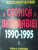O CRONICA A BASARABIEI 1990-1995 - MIRCEA RADU IACOBAN  1995