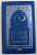 O MIE SI UNA DE NOPTI , VOLUMUL VII ( NOPTILE 394 - 479) , text integral de HARALAMBIE GRAMESCU , 2009