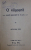 O VIISOARA  - PIESA POPORALA IN 3 ACTE de OCTAVIAN PRIE , 1912