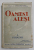 OAMNEI ALESI , VOLUMUL I - STRAINII de I. SIMIONESCU , 1942