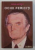 OCHII FERICTI - UN AMBASADOR GERMAN LA BUCURESTI IN TIMPUL LUI CEAUSESCU de ERWIN WICKERT , 2004