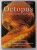 OCTOPUS - THE OCEAN 'S INTELLIGENT INVERTEBRATE  by JENNIFER A. MATHER ...JAMES B. WOOD , 2010