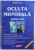 OCULTA MONDIALA  - MARELE PLAN de TEODOR FILIP *PREZINTA URME DE UZURA
