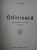 ODINIOARA  - POEM DRAMATIC IN 5 ACTE IN  VERSURI de I. C . ASLAN , EDITIE INTERBELICA