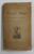 OEUVRES DE VICTOR HUGO - LA LEGENDE DE SIECLE , TOME II , EDITIE DE SFARSIT DE SECOL XIX , PREZINTA PETE SI URME DE UZURA