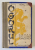 OGORUL - roman din viata chinezeasca ,  de PEARL S . BUCK , EDITIE INTERBELICA