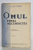 OMUL , FIINTA NECUNOSCUTA , EDITIA A III - A de ALEXIS CARREL , 1944
